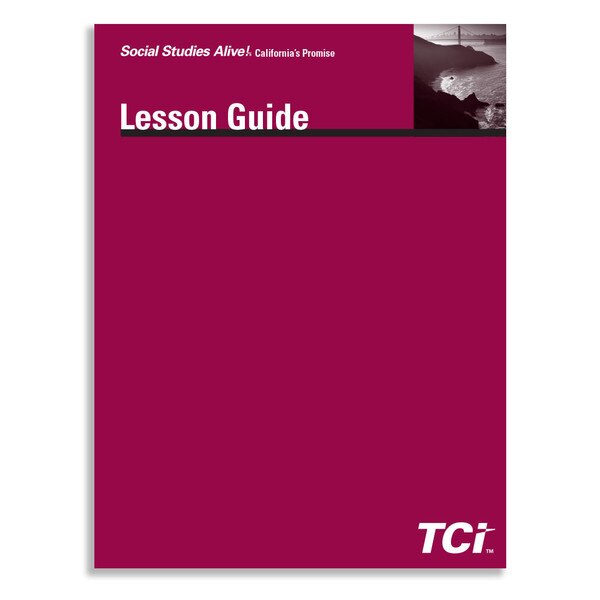 Social Studies Alive! California's Promise Lesson Guide 0078 TCI